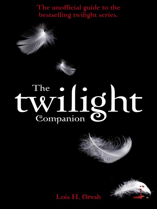 Title details for The Twilight Companion by Lois H. Gresh - Wait list